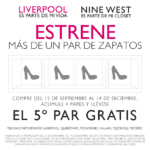 Quinto par de zapatos Nine West gratis al comprar en Liverpool