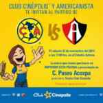 Boletos gratis para el partido América vs Atlas si eres miembro Club Cinépolis