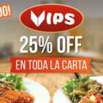 25% de descuento en Vips ordenando en línea por Hellofood