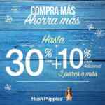 Promoción en zapaterías Hush Puppies: 30% de descuento y hasta 10% de descuento adicional