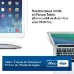 Inauguración iShop Toreo el 4 de Diciembre 15% en monedero ó 18 meses sin intereses