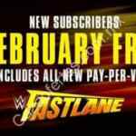 WWE Network gratis durante febrero, incluye el pago por evento Fast Lane