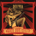 Entradas Gratis para el show Delyria en Plaza Fiesta San Agustín (Monterrey)