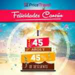 45% de descuento en hoteles y viajes a Cancún por Aniversario dentro de PriceTravel