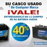 En Refaccionaria California 40% de descuento en acumuladores y baterías ACDelco llevando un casco viejo