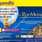 Boletos gratis para la obra de El Rey Mono si compras $1000 pesos en Gandhi
