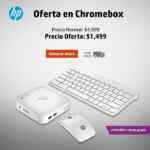 Oferta Chromebox en la tienda Online HP: Chromebox con mouse y teclado inalámbrico por $1,499 y envío gratis