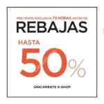 Pre venta exclusiva antes de las rebajas en Julio, hasta 50% de descuento