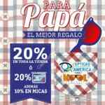 Promoción día del Padre Ópticas América: 20% de descuento en toda la tienda