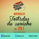 Miércoles 2X1 en tostadas de ceviche en Barra Vieja