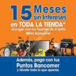 Venta Especial Chedraui Bancomer: 15 meses sin intereses