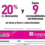 En Liverpool 20% de descuento y 9 meses sin intereses en vinos y licores seleccionados