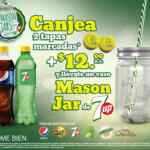Promoción 7Up Mason Jars: Canjea 2 taparroscas de productos Pepsi + $12 pesos por una Mason Jar