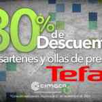 30% de descuento en sartenes y ollas a presión Tefal en Cimaco