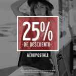 25% de descuento en Aeropostale solo hoy 24 de octubre
