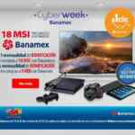 Promoción CyberWeek Banamex 19 al 25 de octubre: 18 meses sin intereses + 1 mes de bonificación