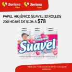 Papel higiénico Suavel 32 rollos de $104 a $78 en Soriana sólo hoy
