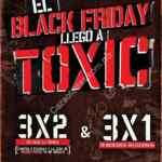 Ofertas tiendas Toxic Black Friday 2015: 3x1 en mercancía seleccionada y 3x2 en toda la tienda