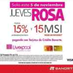 Jueves Rosa Liverpool 5 de noviembre: 15% en monedero y 15 meses sin intereses con Banorte