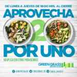 2x1 en ensaladas en Green Grass de lunes a jueves a partir de las 6:00 PM