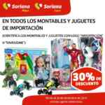 30% de descuento en todos los montables y juguetes de importación en Soriana