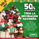 En Lowes 50% de descuento en toda la decoración navideña sólo hoy 1 de diciembre