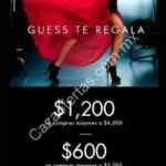 En Guess hasta $1200 de regalo dependiendo de la cantidad que compres