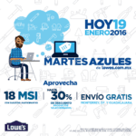 Martes Azules Lowes 19 de enero: Hasta 30% de descuento, 18 meses sin intereses y envío gratis en compras en línea
