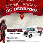 Chimichangas GRATIS en el DF por el estreno de Deadpool