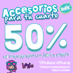 En Onix 25% de descuento + 25% en monedero en accesorios para cuarto