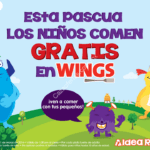 En Wings los niños comen gratis del 29 al 31 de marzo