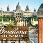 Vuelos redondos a Barcelona desde $620 dólares
