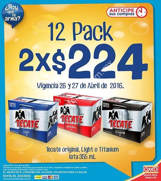 En Oxxo 2 doce pack de Tecate por 224 (incluye Tecate Titanium)