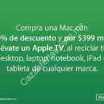 Apple TV a sólo $399 en la compra de una mac y al reciclar cualquier equipo de cualquier marca en Macstore