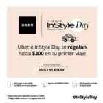 Nuevo código de Uber para tu primer viaje gratis de hasta $200 cortesía de revista InStyle