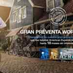 Gran Preventa World Tour Aeroméxico American Express: Hasta 25% de descuento + hasta 18 meses sin intereses