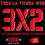 3x2 en toda la tienda en línea de Toxic durante la Hot Sale 2016