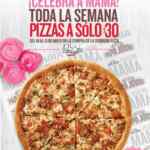 Promoción Día de las madres en Papa Johns: segunda pizza a $30 toda la semana