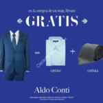 En Aldo Conti camisa y corbata de regalo en la compra de un traje