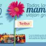 Promoción Turibus día de las madres: Mamás viajan GRATIS el 10 y 11 de mayo