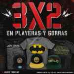 En Toxic 3x2 en playeras y gorras del 27 al 29 de mayo