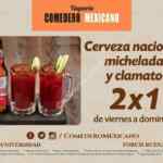 2x1 en cervezas, micheladas y clamatos en restaurantes Comedero Mexicano de viernes a domingo