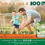 Promoción 100% Natural día del Padre: Mojito gratis para los papás