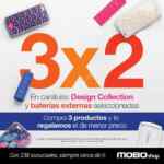 3x2 en carátulas design collection y baterías externas en Mobo