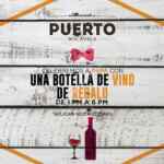 Promoción día del padre restaurantes Puerto Bocavela: Botella de vino gratis de 1:00 a 6:00 PM