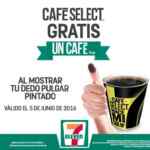 Promoción 7 Eleven elecciones 2016: Café Select GRATIS si votas y muestras tu pulgar pintado el 5 de junio