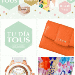 Tú Día Tous 2016 del 17 al 19 de junio: hasta 30% de descuento y regalos con cada compra
