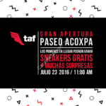 Inauguración TAF Paseo Acoxpa 23 de julio: tenis gratis y regalos para los primeros en llegar