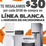 Ofertas Temporada Naranja (Julio Regalado 2016): $30 por cada $100 en línea blanca y hornos de microondas