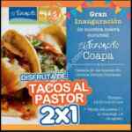 2x1 en tacos al pastor en El Tizoncito Coapa